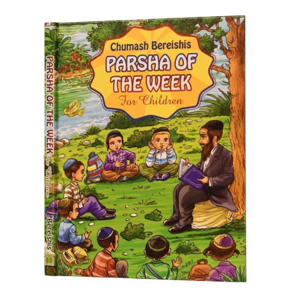 PARSHA OF THE WEEK BERESHIS