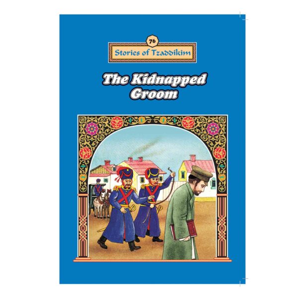 THE KIDNAPPED GROOM ניילון 76