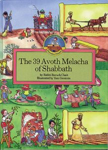 THIRTY- NINE AVOTH MELACHA SHABBATH