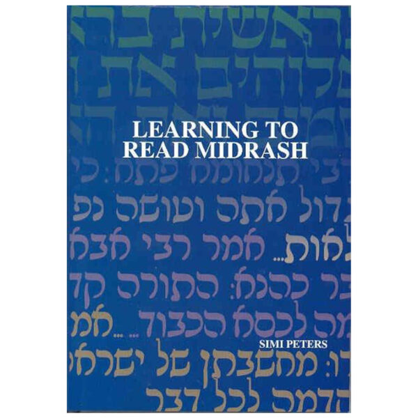 LEARNING TO READ MIDRASH