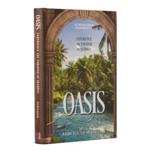 OASIS, PARADISE OF SHABBOS