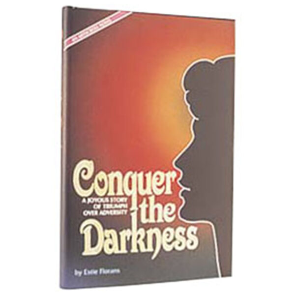 CONQUER THE DARKNESS