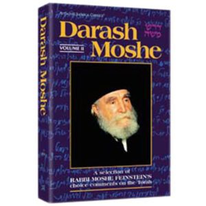 DARASH MOSHE II [R' Moshe Feinstein]