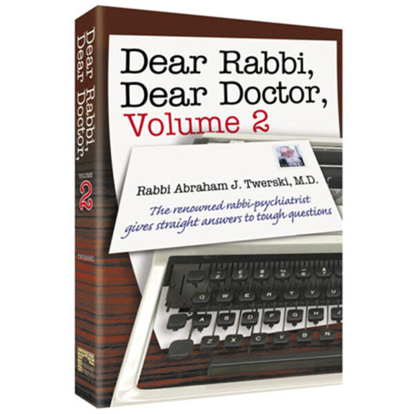 DEAR RABBI DEAR DR Vol 2 Twerski