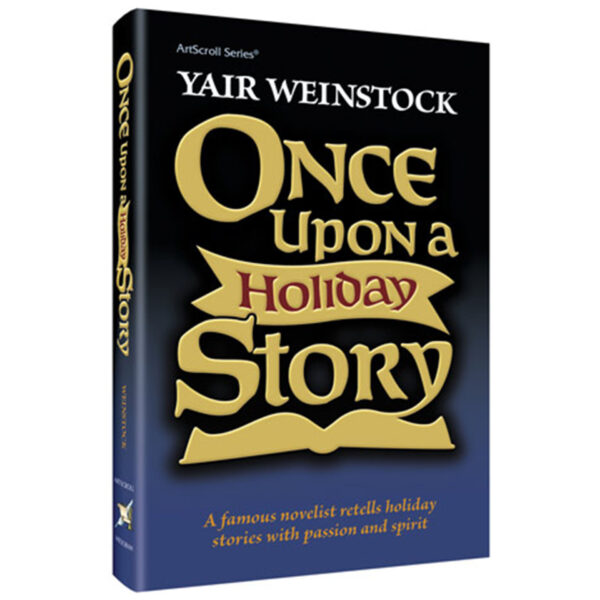 ONCE UPON A HOLIDAY STORY