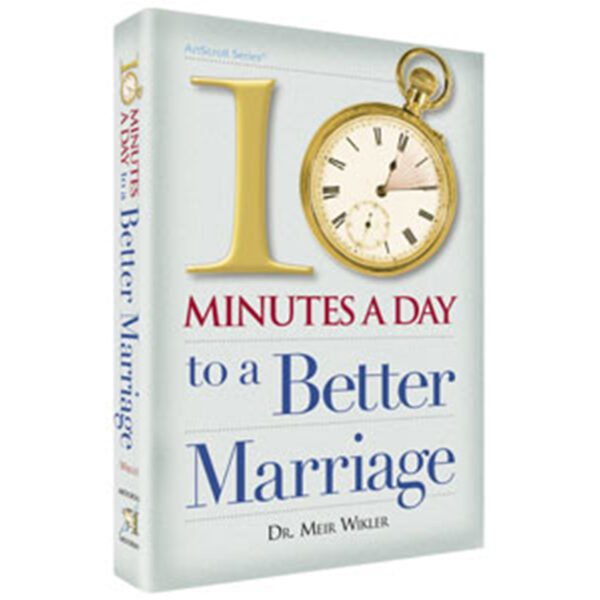 TEN MINUTES A DAY TO BETTER MARRIAGE