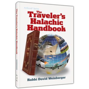 THE TRAVELERS HALACHIC HAND BOOK