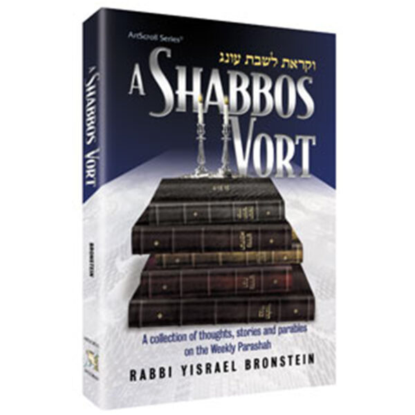 A SHABBOS VORT