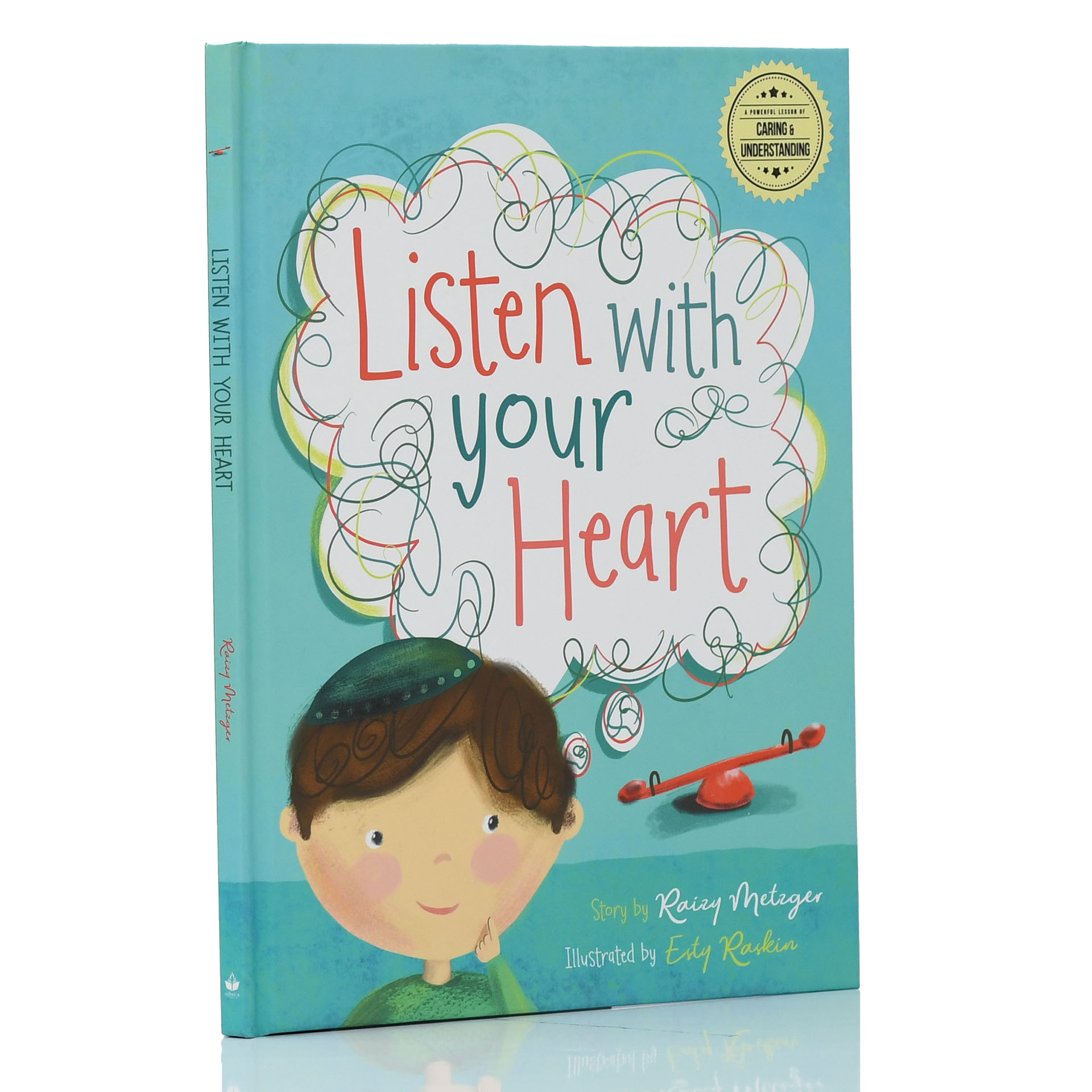 LISTEN WITH YOUR HEART