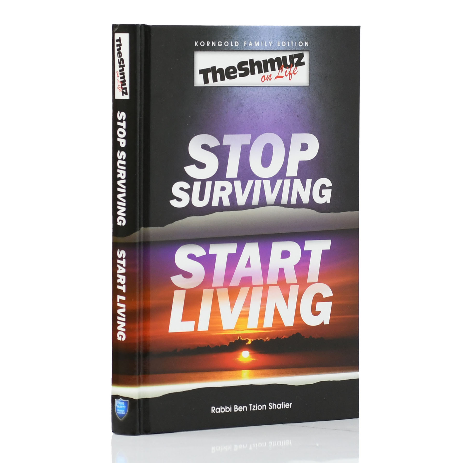 STOP SURVIVING, START LIVING