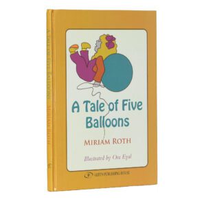 A TALE OF FIVE BALLOONS