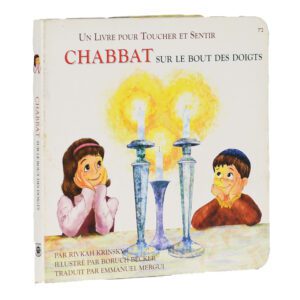 CHABBAT SUR LE BOUT DES DOIGTS