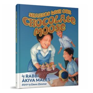 SHABBOS WITH OUR CHOCLATE MOOSE